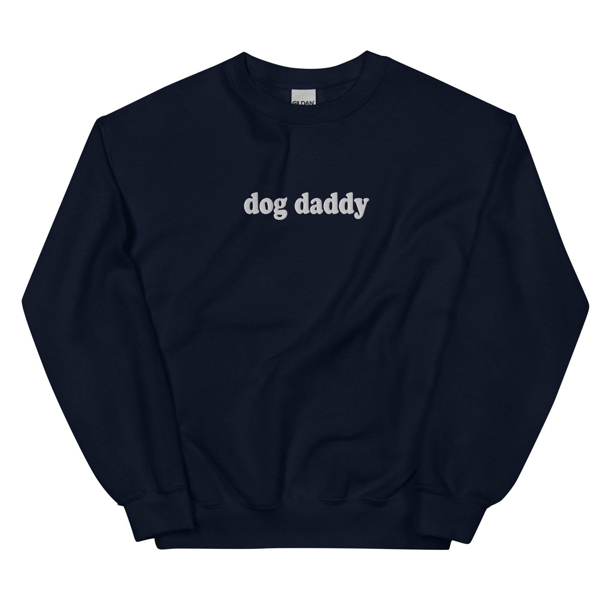 Dog Daddy Unisex Sweatshirt