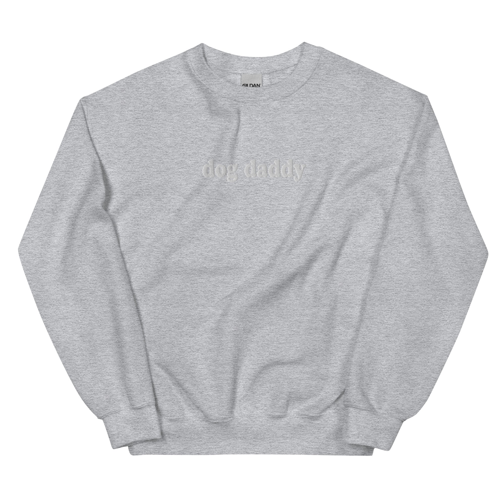 Dog Daddy Unisex Sweatshirt